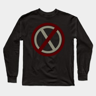 Prohibition Sign, Prohibition Prohibited - For more freedom and less repression Long Sleeve T-Shirt